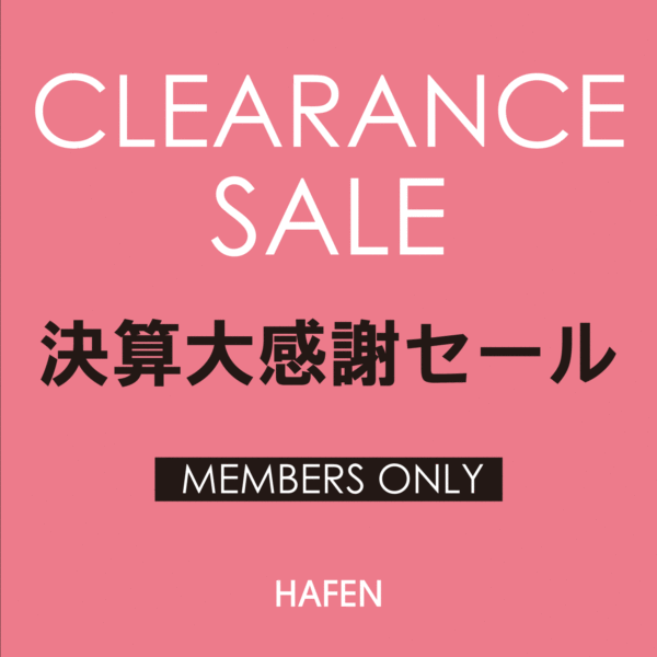 決算SALE – クリアランスセールのお知らせ